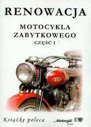 Renowacja motocykla zabytkowego część 1 - Rafał Dmowski