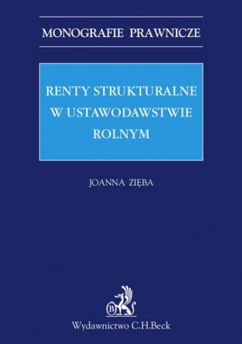 Renty strukturalne w ustawodawstwie rolnym - Zięba Joanna