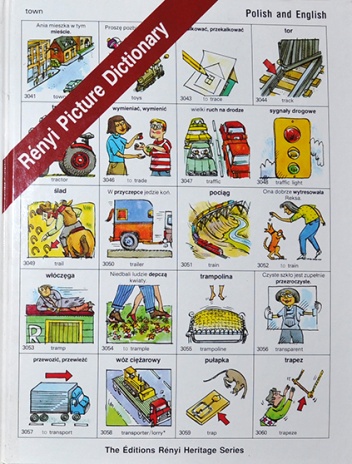Renyi Picture Dictionary. Polish and English - P. O'Brien-Hitching