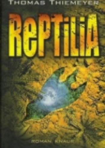 Reptilia - Thomas Thiemeyer
