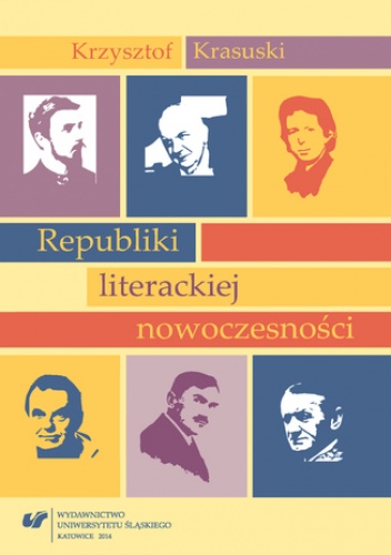Republiki literackiej nowoczesności - Krasuski Krzysztof