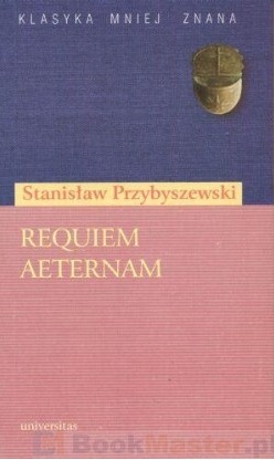 Requiem aeternam - Stanisław Przybyszewski
