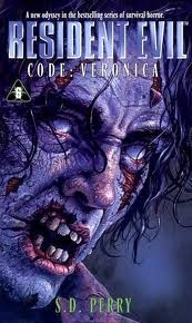 Resident Evil: Code: Veronica - S. D. Perry