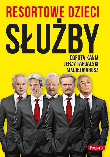 Resortowe dzieci. Służby