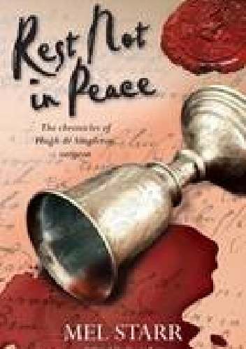 Rest Not in Peace - Melvin R. Starr