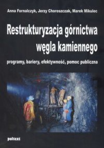 Restrukturyzacja górnictwa węgla kamiennego