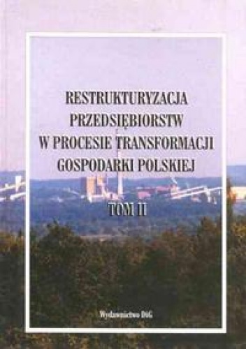 Restrukturyzacja przedsiębiorstw w procesie transformacji gospod - Elżbieta Mączyńska