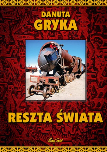 Reszta świata - Danuta Gryka