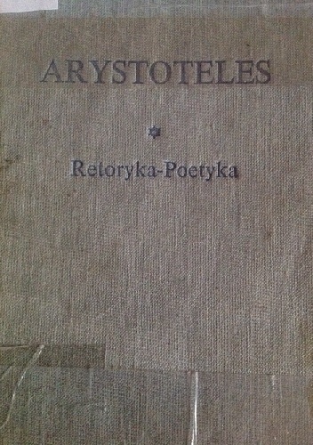 Retoryka - Poetyka - Arystoteles