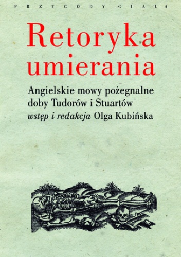 Retoryka umierania - Olga Kubińska