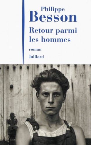 Retour parmi les hommes - Philippe Besson