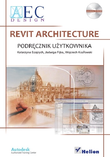 Revit Architecture. Podręcznik użytkownika