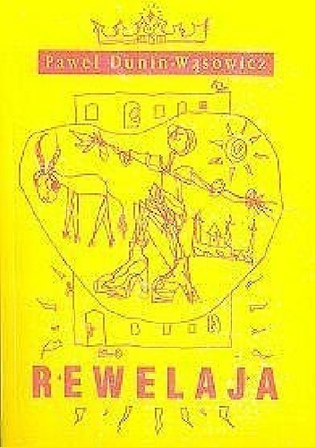 Rewelaja - Paweł Dunin-Wąsowicz
