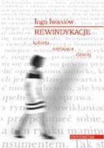 Rewindykacje - Inga Iwasiów