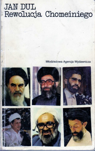 Rewolucja Chomeiniego - Jan Dul
