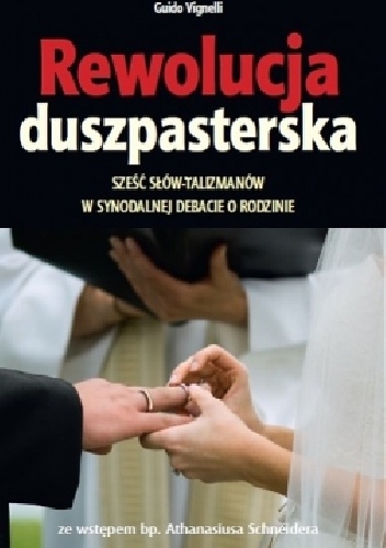 Rewolucja duszpasterska - Guido Vignelli