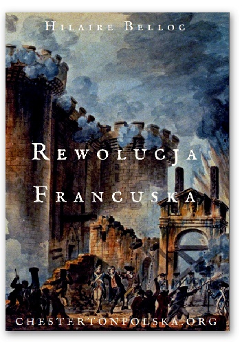 Rewolucja Francuska - Hilaire Belloc