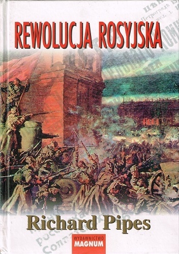 Rewolucja rosyjska - Richard Pipes