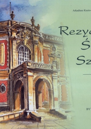 Rezydencje śląskiej szlachty. Bytom, Piekary Śląskie, powiat lubliniecki, powiat tarnogórski - Arkadiusz Kuzio-Podrucki, Mirosław Ogiński