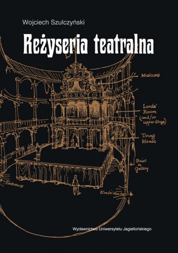 Reżyseria Teatralna - Wojciech Szulczyński