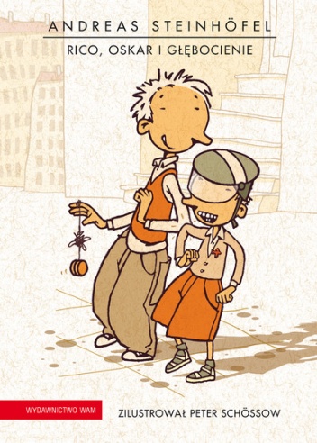 Rico, Oskar i głębocienie - Andreas Steinhöfel