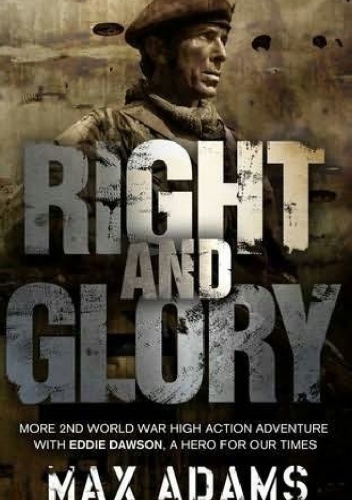 Right and Glory - Max Adams