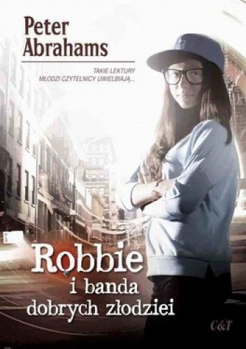 Robbie i banda dobrych złodziei - Peter Abrahams