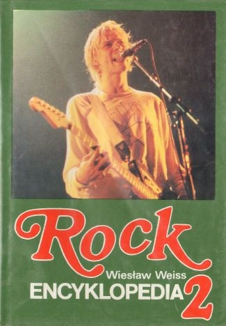 Rock. Encyklopedia, t. 2 - Wiesław Weiss