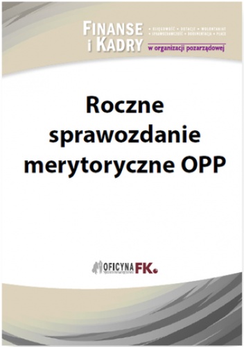 Roczne sprawozdanie merytoryczne OPP - Liżewski Sławomir