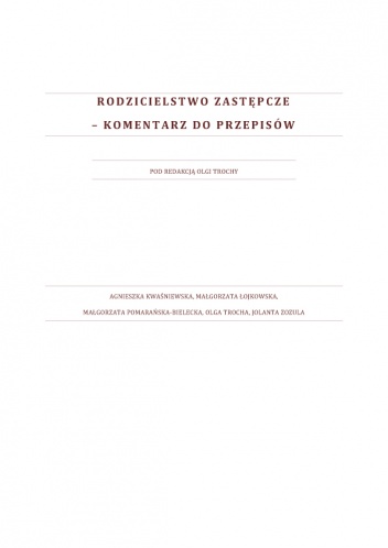 Rodzicielstwo zastępcze. Komentarz do przepisów.