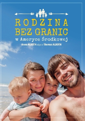 Rodzina bez granic w Ameryce Środkowej - Anna Alboth