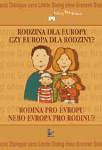 Rodzina dla Europy czy Europa dla rodzinya - praca zbiorowa