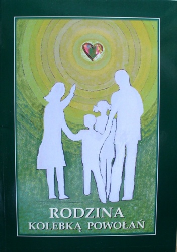Rodzina kolebką powołań - praca zbiorowa, Tadeusz Guz
