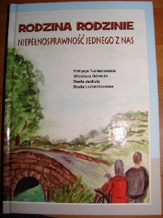 Rodzina rodzinie. Niepełnosprawność jednego z nas - praca zbiorowa