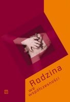 Rodzina we współczesności - Andrzej Ładyżyński