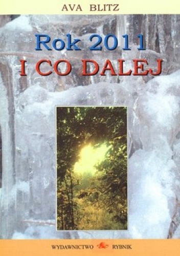 Rok 2011 i co dalej - Ava Blitz