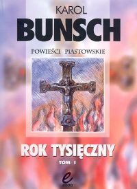 Rok tysięczny - Karol Bunsch