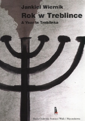 Rok w Treblince - Jankiel Wiernik