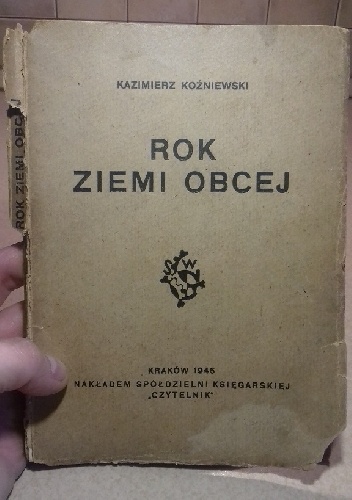 Rok ziemi obcej - Kazimierz Koźniewski
