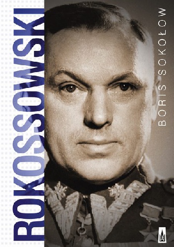 Rokossowski - Boris Sokołow