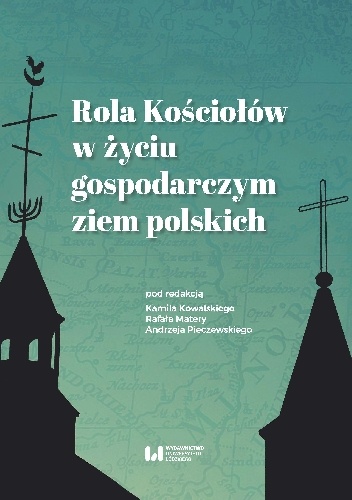 Rola Kościołów w życiu gospodarczym ziem polskich