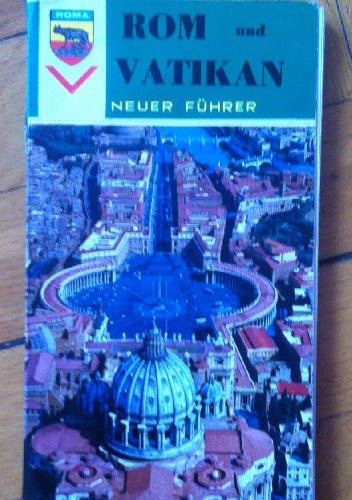 Rom und Vatican neuer Fuhrer - praca zbiorowa