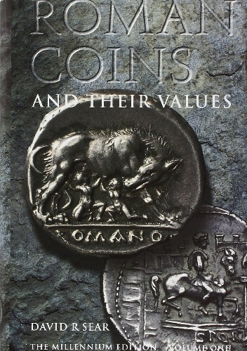 Roman Coins and Their Values, Volume I - David R. Sear