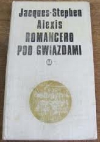 Romancero pod gwiazdami - Alexis Jacques-Stéphen