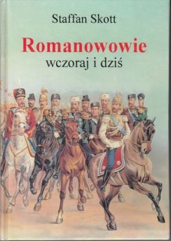 Romanowowie wczoraj i dziś - Staffan Skott