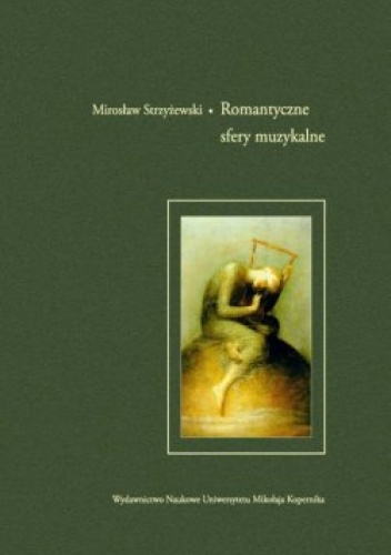 Romantyczne sfery muzykalne - Mirosław Strzyżewski