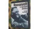 Roosevelt a sprawa polska - Longin Pastusiak