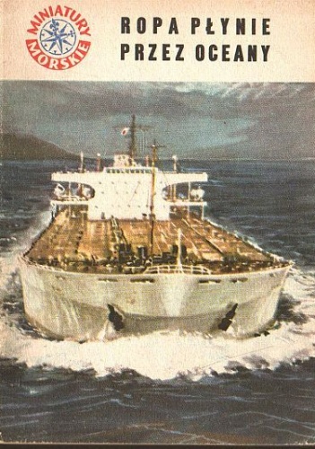 Ropa płynie przez oceany - Jan Piwowoński