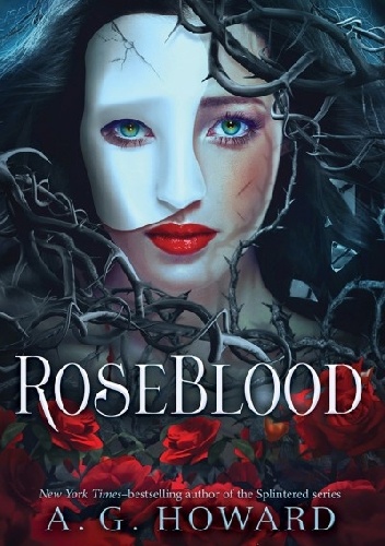 RoseBlood - A. G. Howard