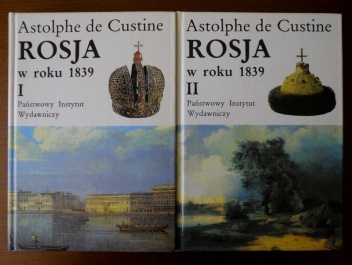 Rosja w roku 1839 (t. I-II) - Astolphe de Custine
